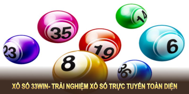 Giới thiệu xổ số 33WIN